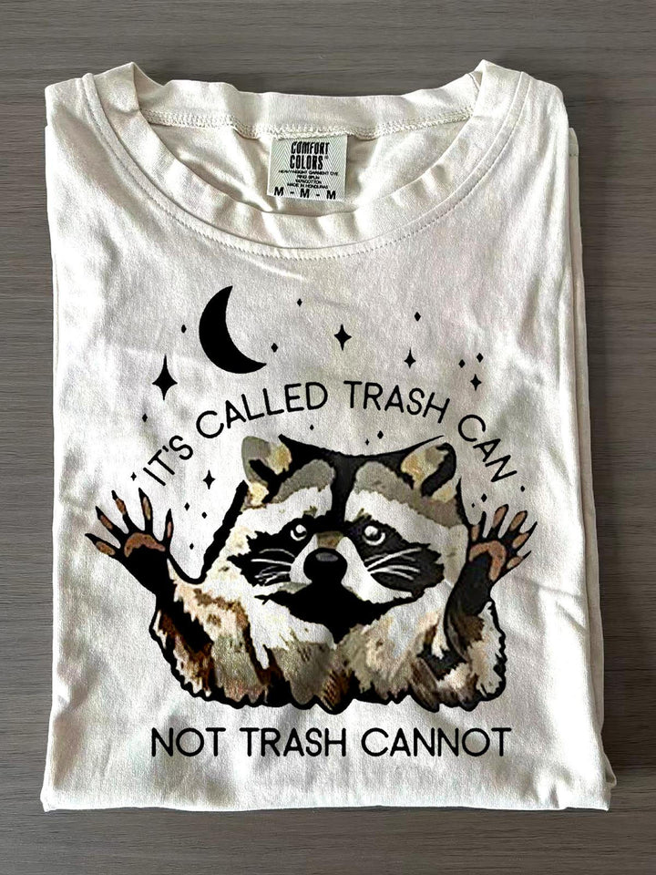 Women's Racoon Called Trash Can Not Trash Cannot Crew Neck T-shirts