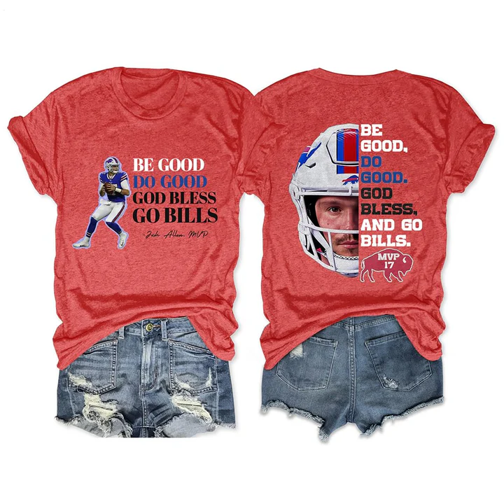 Sei gut, tu Gutes, Gott segne Go Bills Josh Allen MVP T-Shirt 
