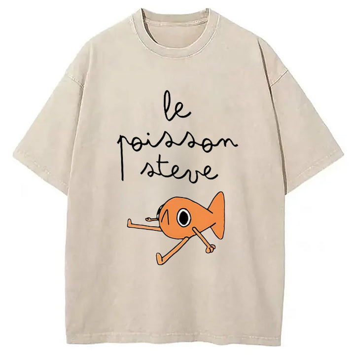 Le Poisson Steve Funny Meme Washed Crew Neck T-Shirt